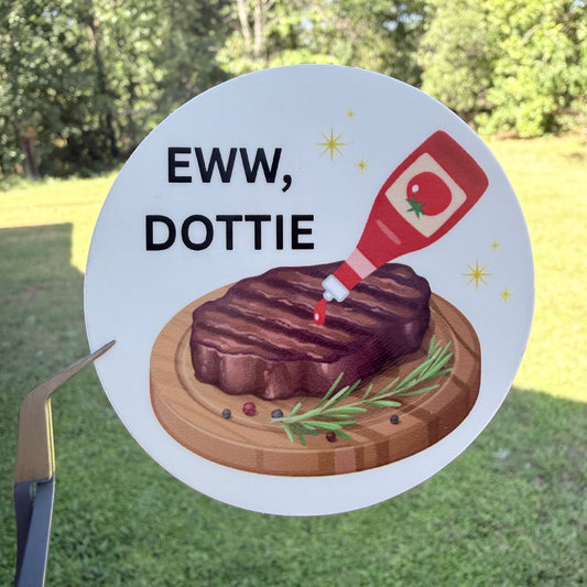 Eww, Dottie Sticker