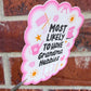 Most Likely to Have Grandma Hobbies Sticker