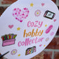 Cozy Hobby Collector Sticker