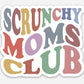 Scrunchy Moms Club Sticker