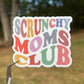 Scrunchy Moms Club Sticker