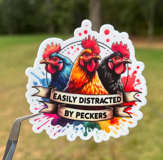 Easily Distracted By Peckers Sticker