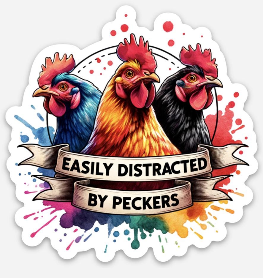 Easily Distracted By Peckers Sticker