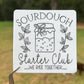 Sourdough Starter Club Sticker