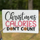 Christmas Calories Don't Count Sticker